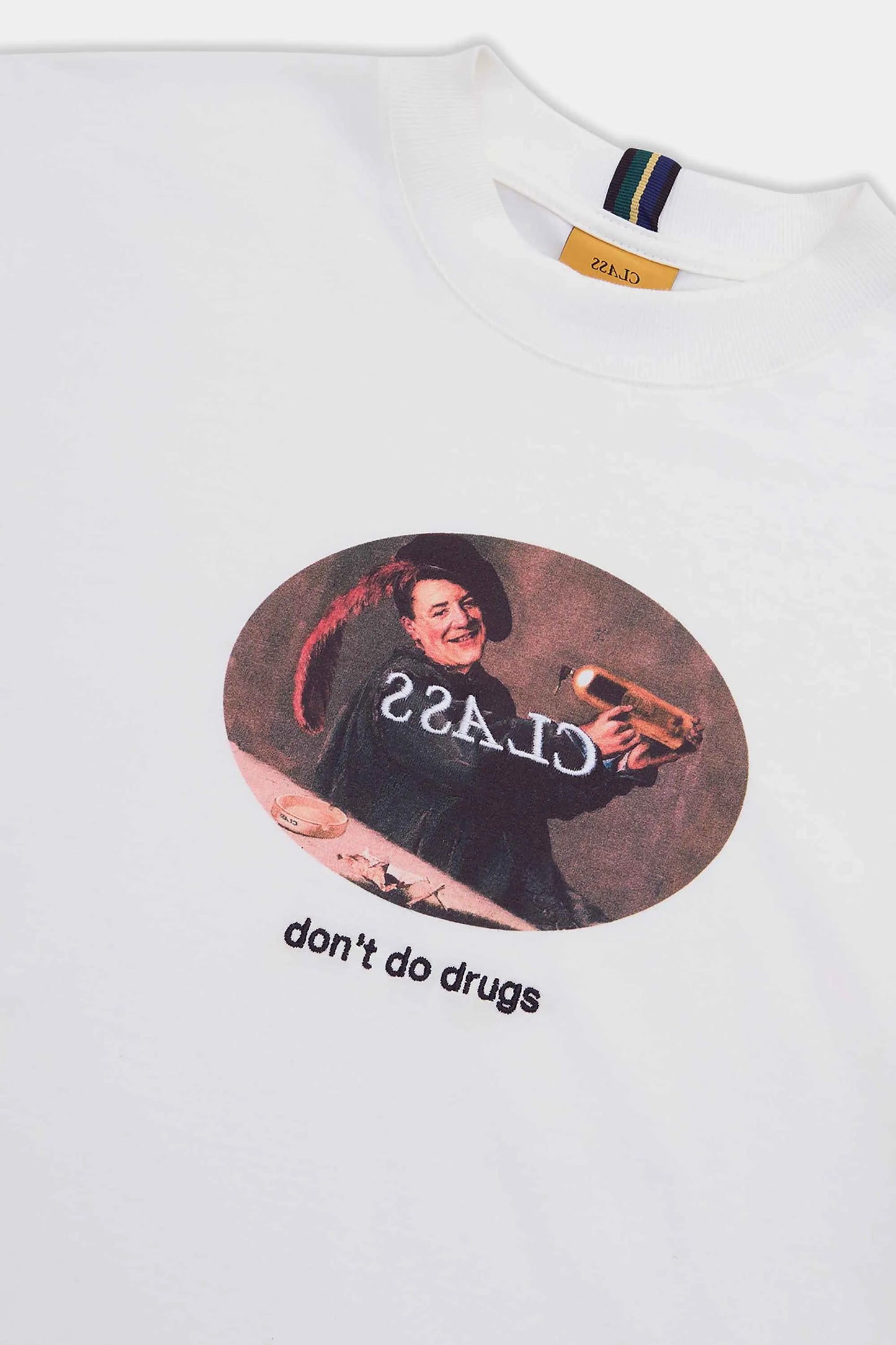 T-SHIRT CLASS DON'T DO DRUGS