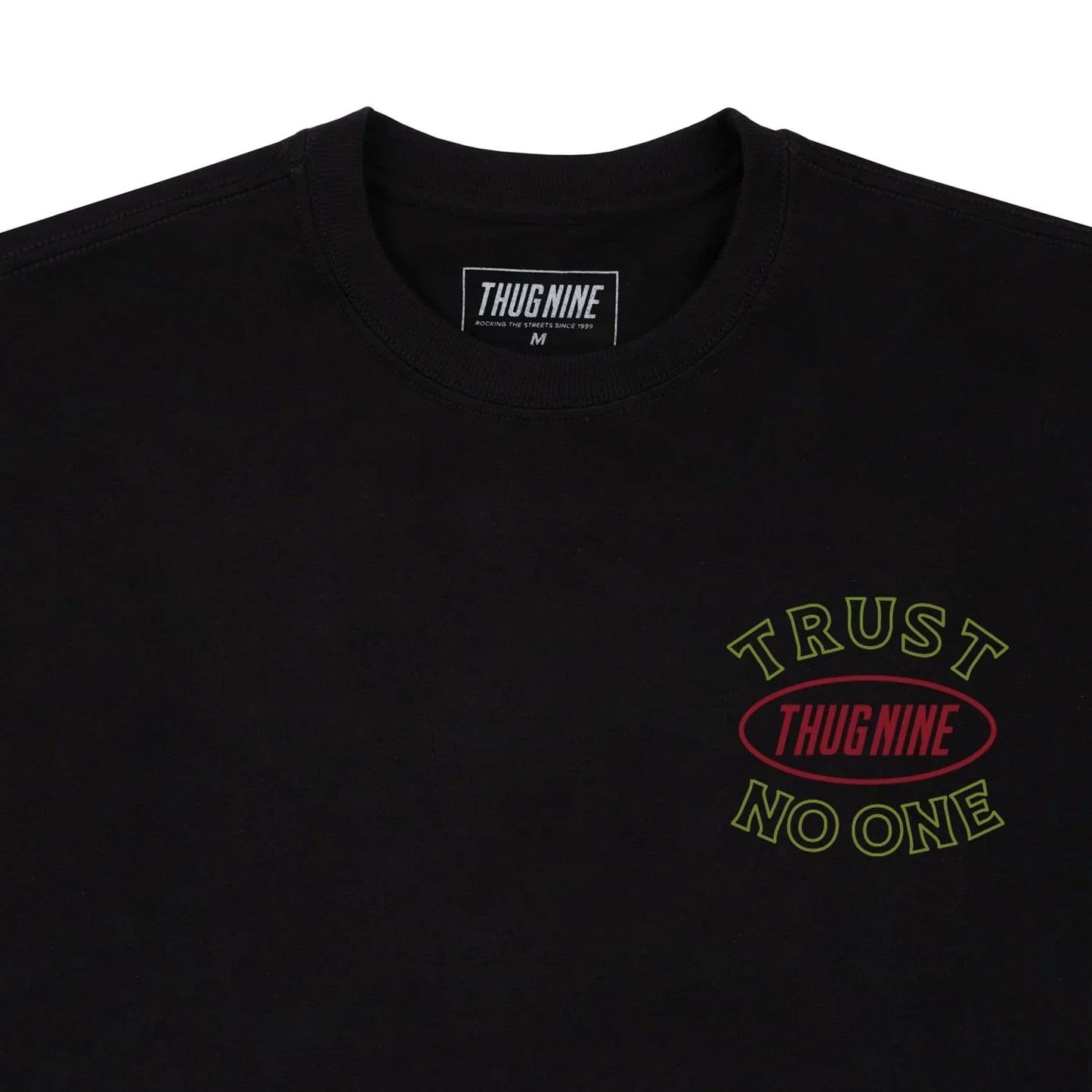 CAMISETA TRUST NO ONE
