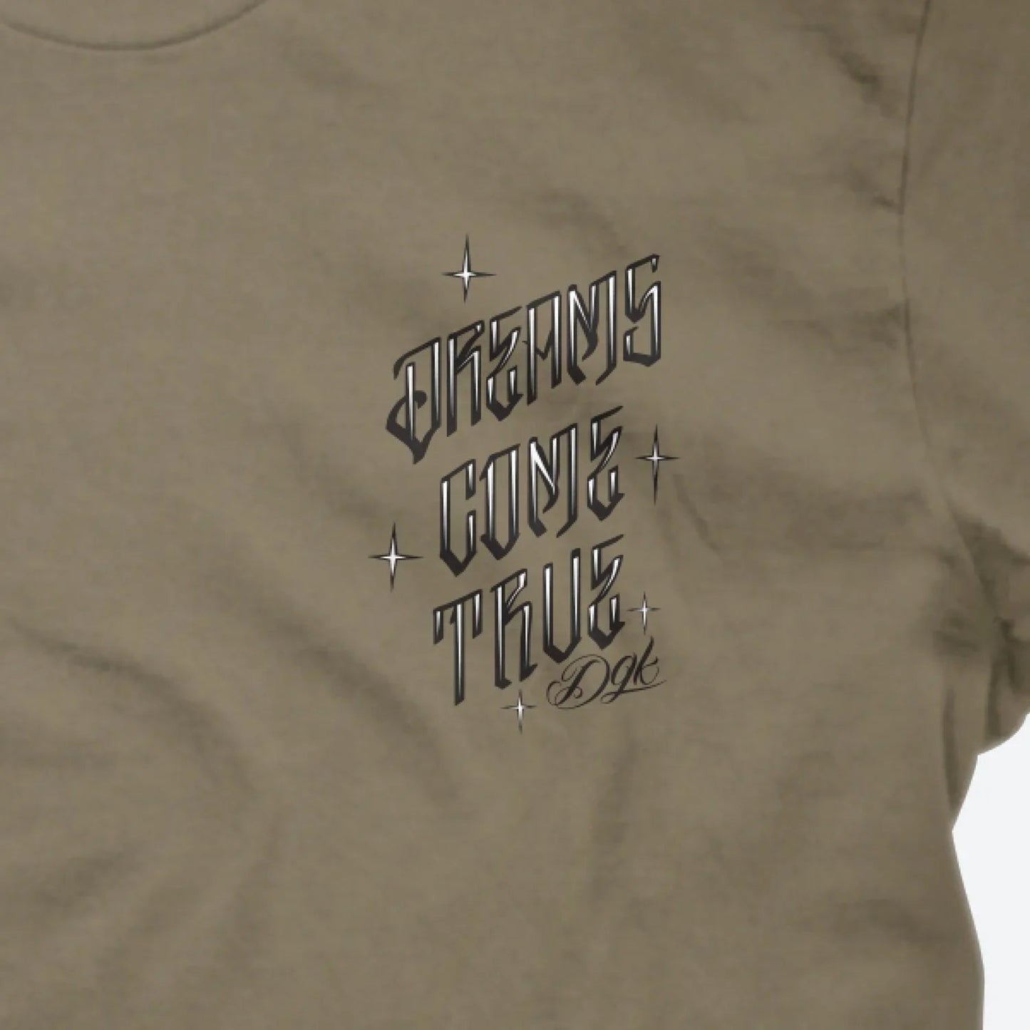 T-SHIRT DREAMS COME TRUE