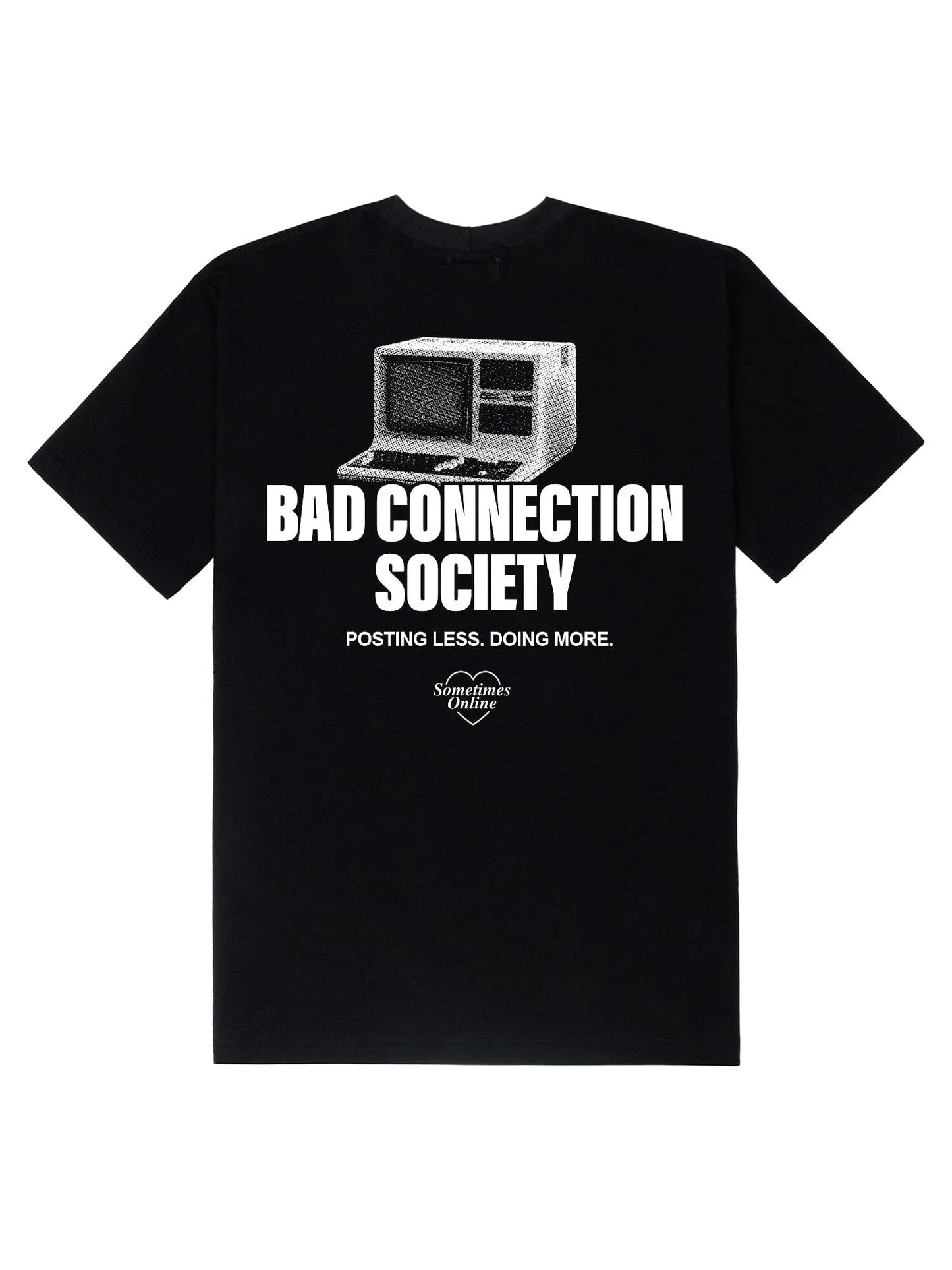 T-SHIRT BAD CONNECTION