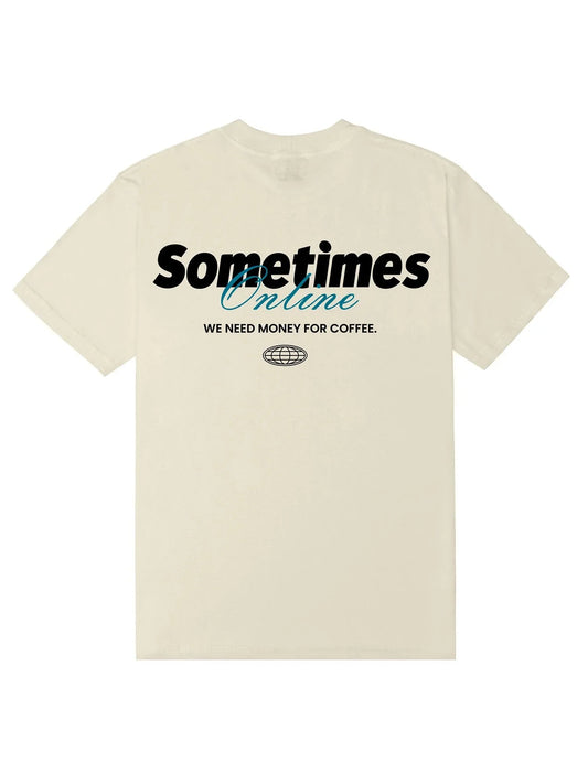 T-SHIRT MONEY FOR COFFEE