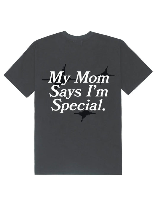 T-SHIRT MY MOM SAYS